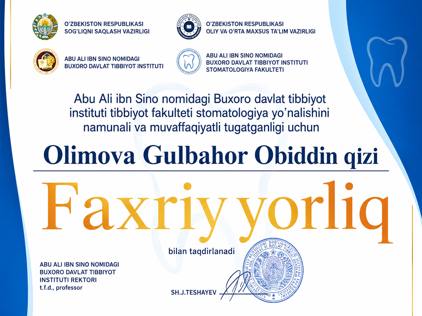 Dr. Gulbahor Olimovaning stomatologiya fakultetini tamomlaganlik faxriy yorlig‘i